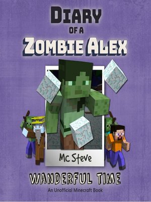 cover image of Diary of a Minecraft Zombie Alex Book 4
